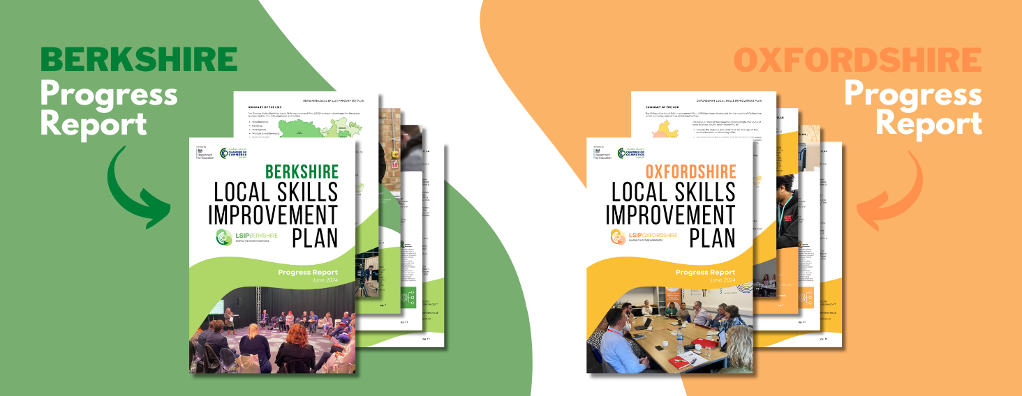 Thames Valley Chamber Releases Progress Reports on Local Skills Improvement Plans for Berkshire and Oxfordshire